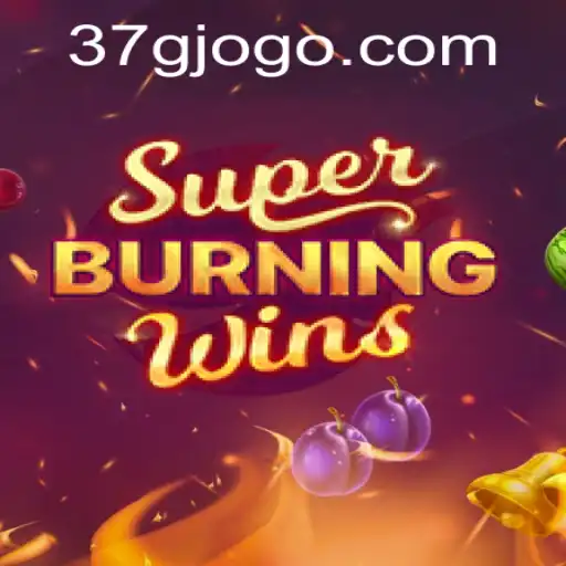 Exploring SuperBurningWins and the Exciting World of 37G.COM